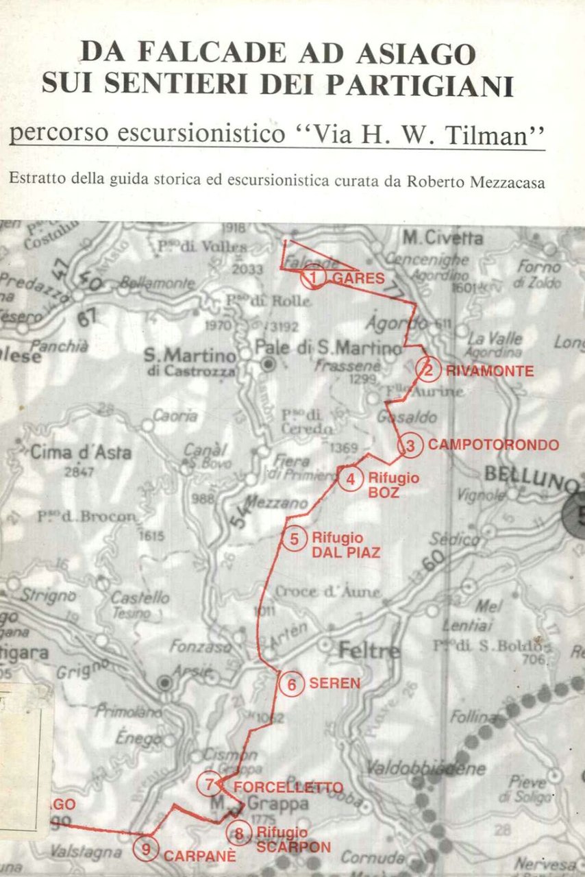 Da Falcade ad Asiago sui sentieri dei partigiani. Estratto
