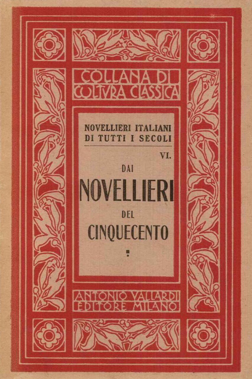 Dai novellieri del Cinquecento. Con introduzione e note di Vittorio …
