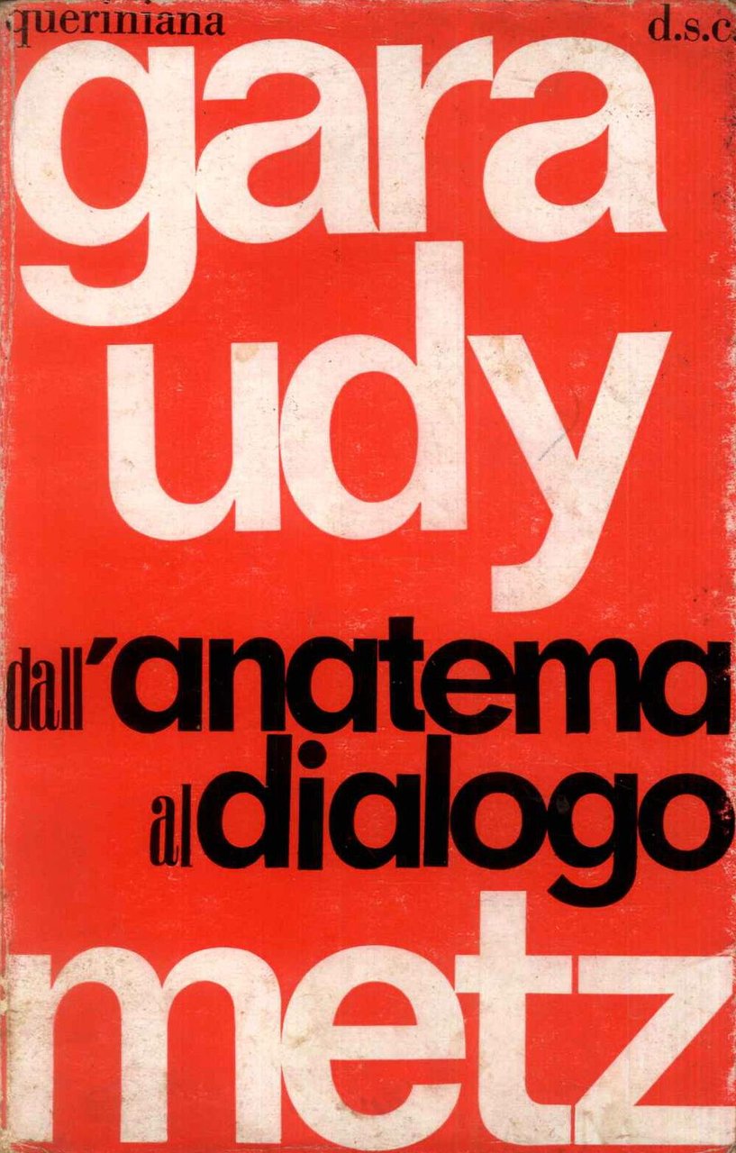 Dall'anatema al dialogo