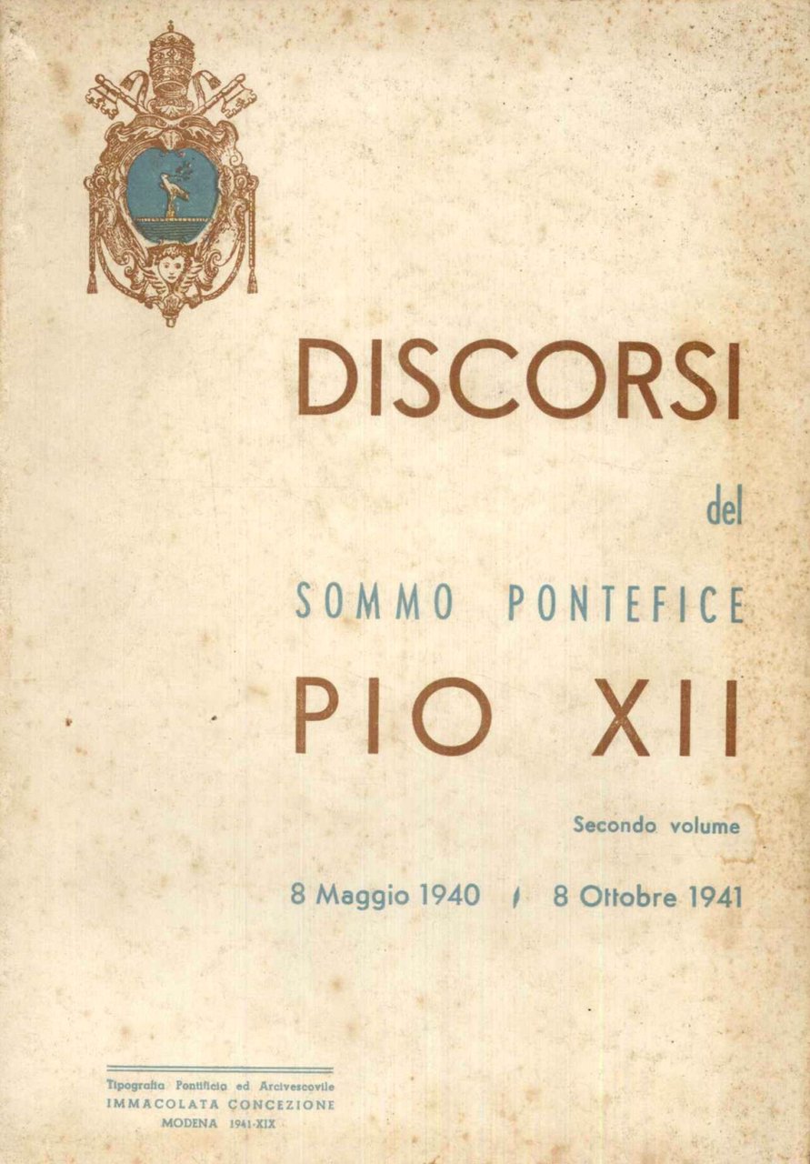Discorsi del Sommo Pontefice Pio XII. Secondo Volume 8 Maggio …