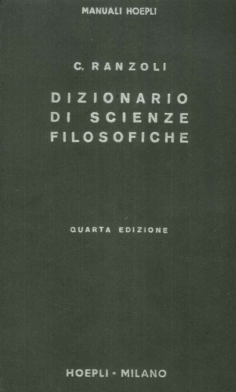 Dizionario di scienze filosofiche. Quarta edizione