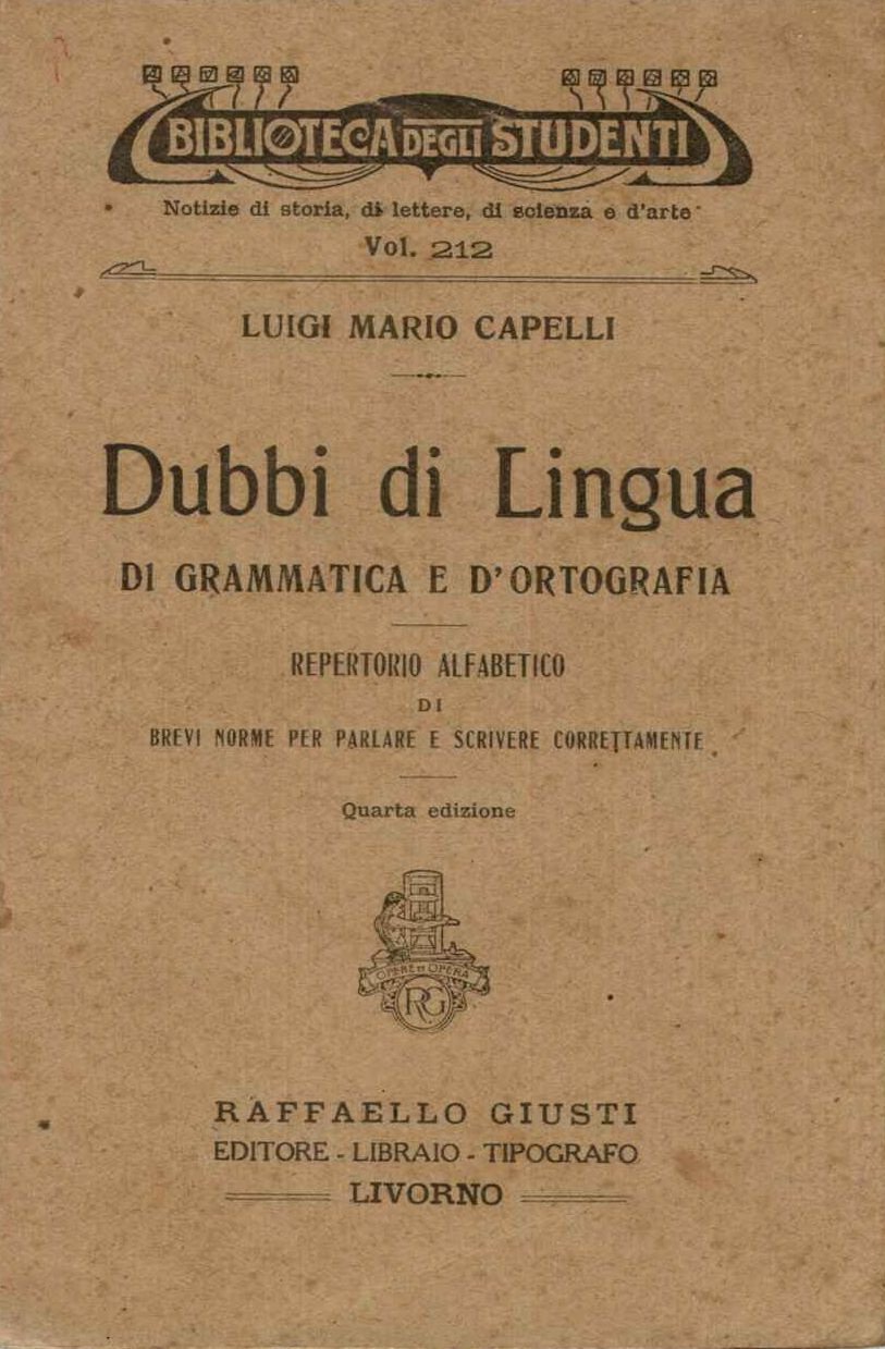 Dubbi di lingua di grammatica e d'ortografia. Repertorio alfabetico di …