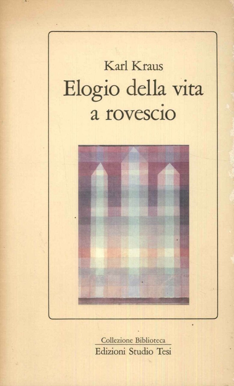 Elogio della vita a rovescio