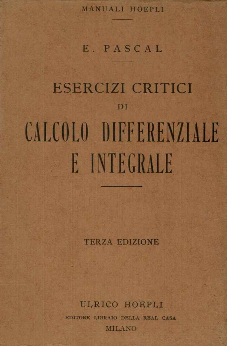 Esercizi critici di calcolo differenziale e integrale