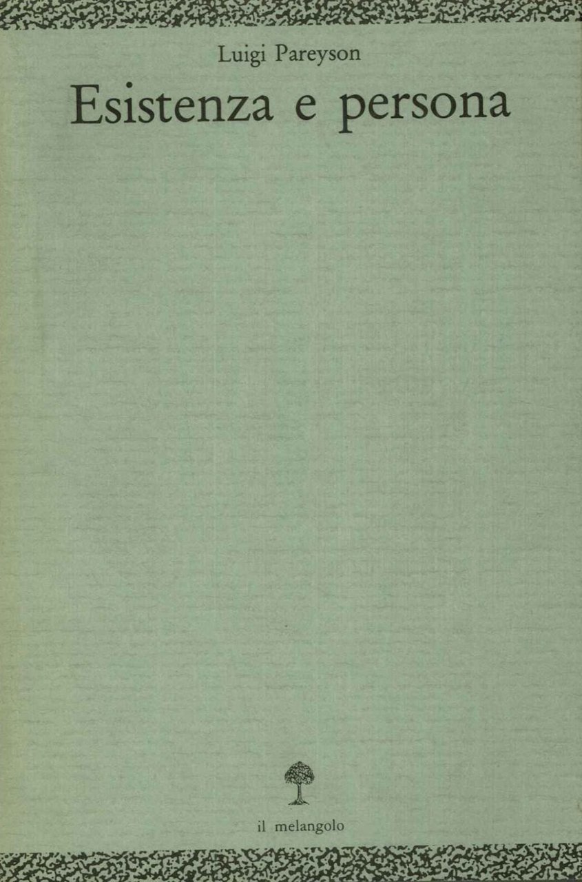 Esistenza e persona. Nuova edizione