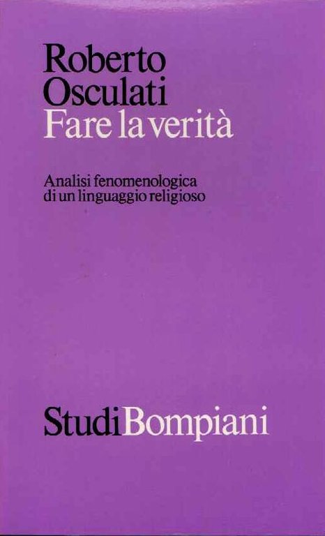 Fare l verit�Analisi fenomenologica