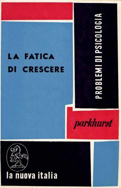 Fatica di crescere (La)