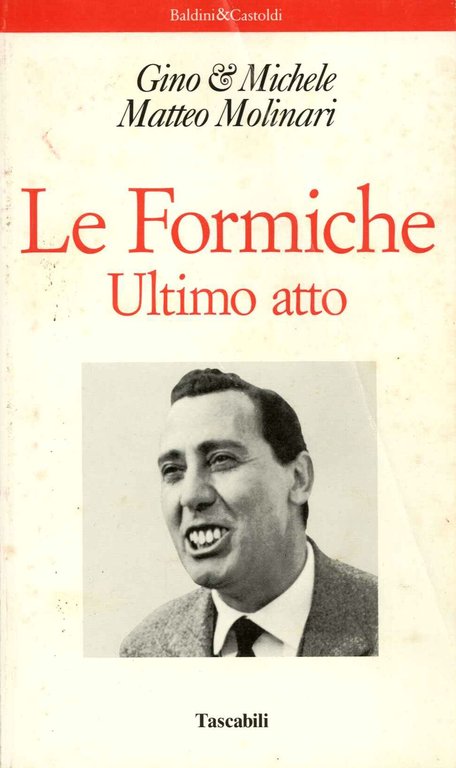 Formiche (le ) ultimo atto