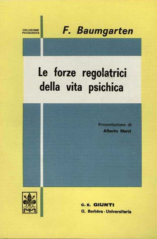 Forze regolatrici della vita psichica (Le)