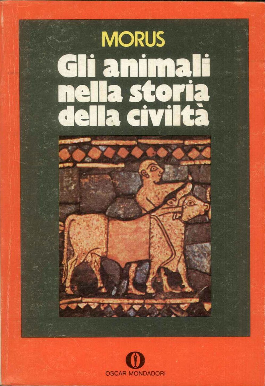 Gli animali nella storia della civiltà