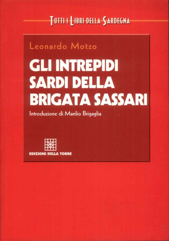 Gli intrepidi sardi della brigata Sassari
