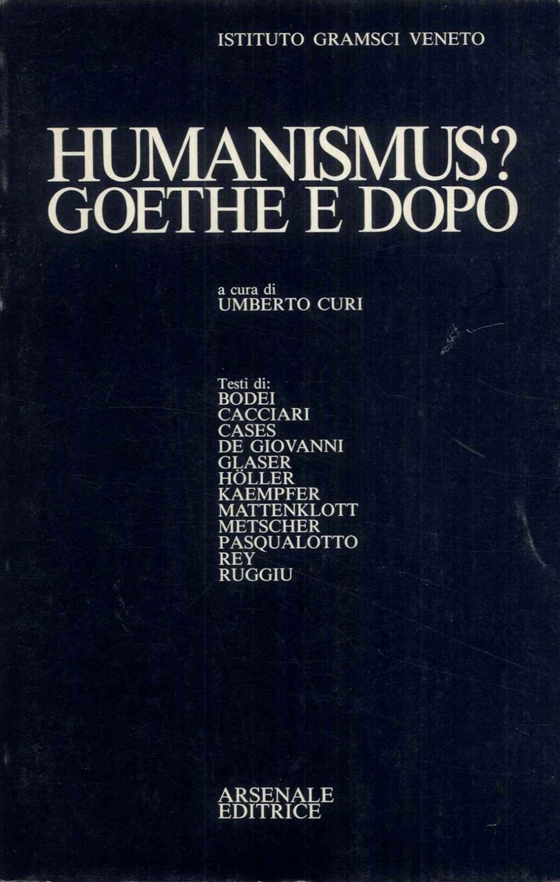 Humanismus? Goethe e dopo
