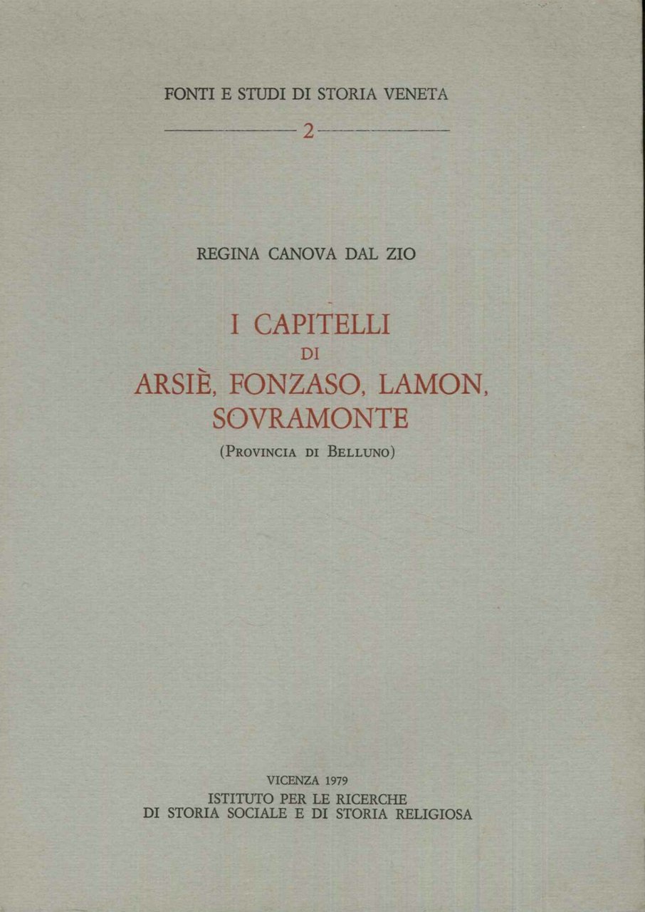 I capitelli di Arsie, Fonzaso, Lamon, Sovramonte