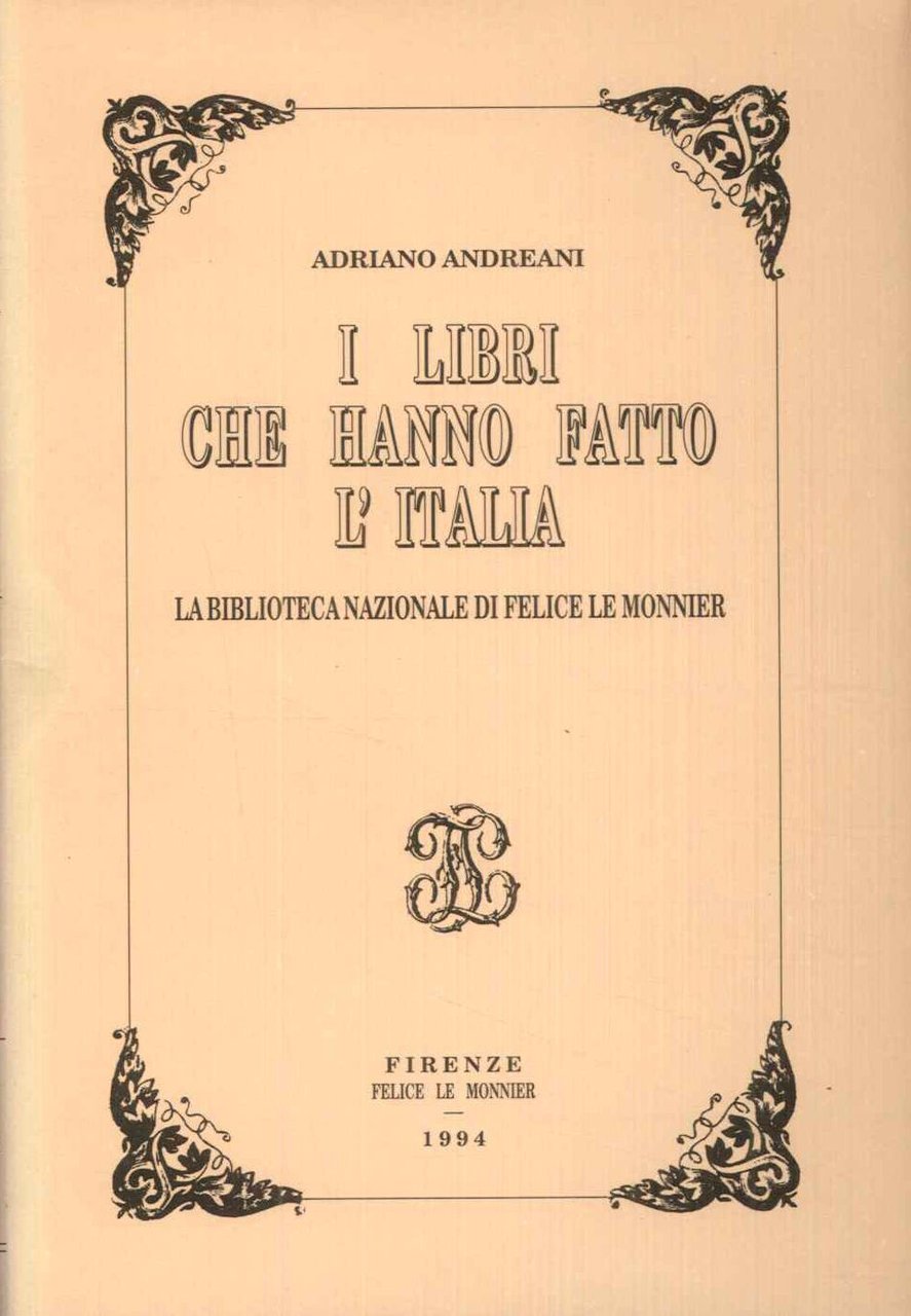I libri che hanno fatto la storia: La biblioteca nazionale …