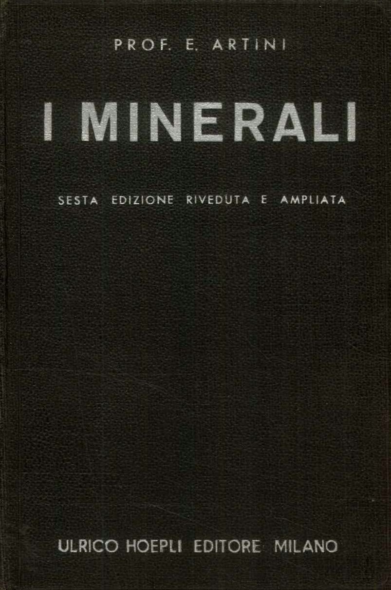 I minerali. Sesta edizione riveduta e ampliata