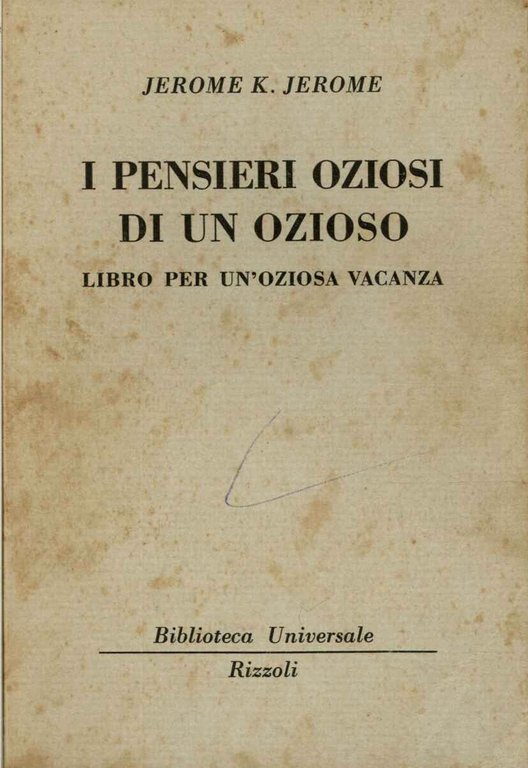 I pensieri oziosi di un ozioso