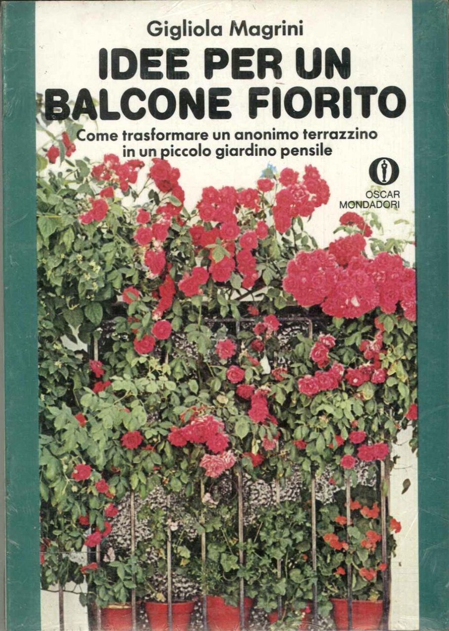 Idee per un balcone fiorito