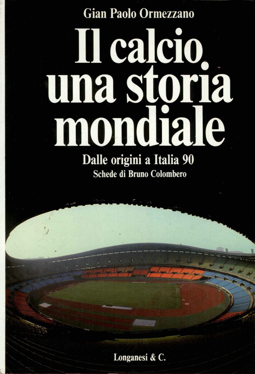 IL calcio una storia mondiale