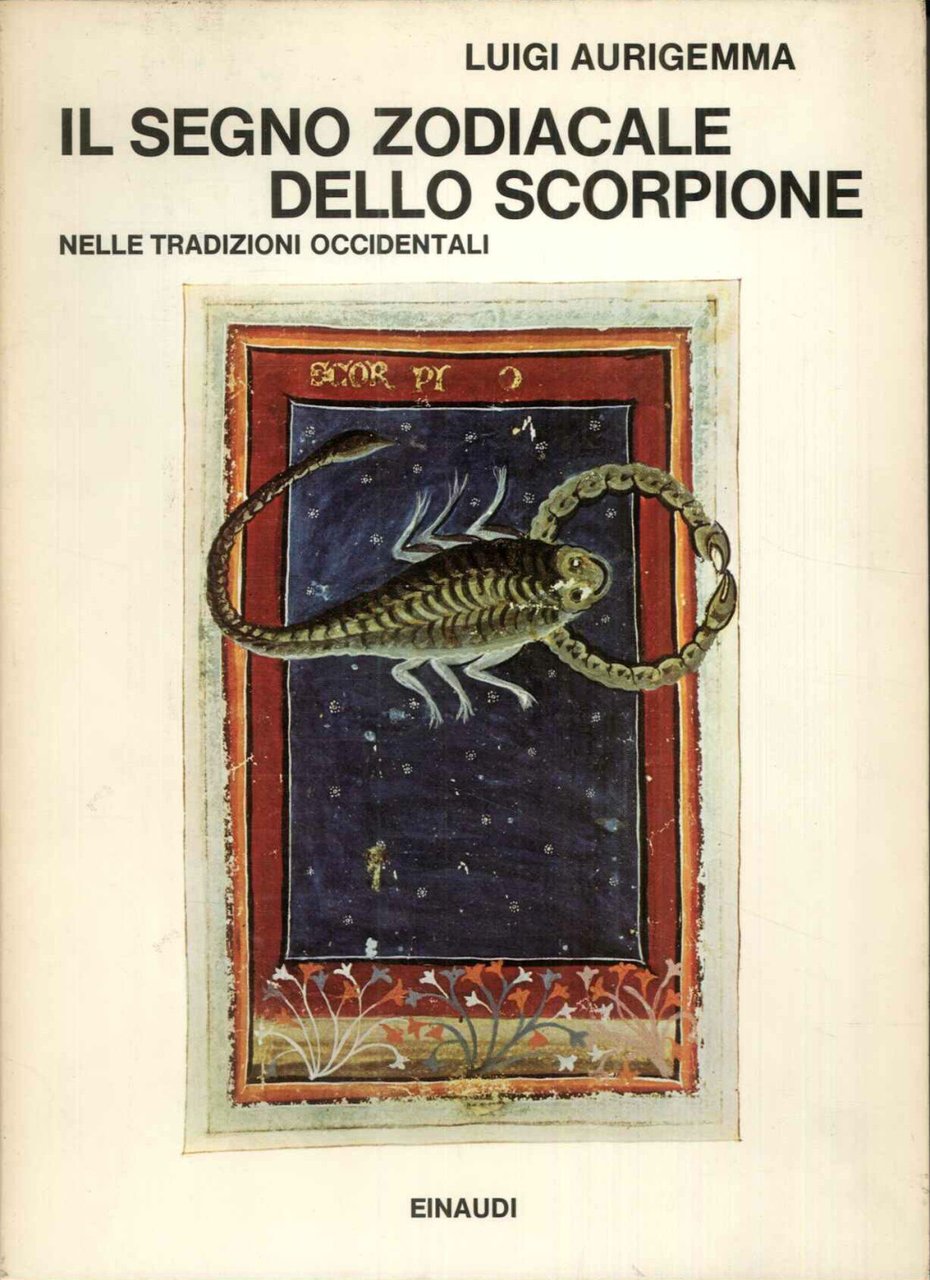 Il segno zodiacale dello Scorpione nelle tradizioni occidentali dall Antichita …