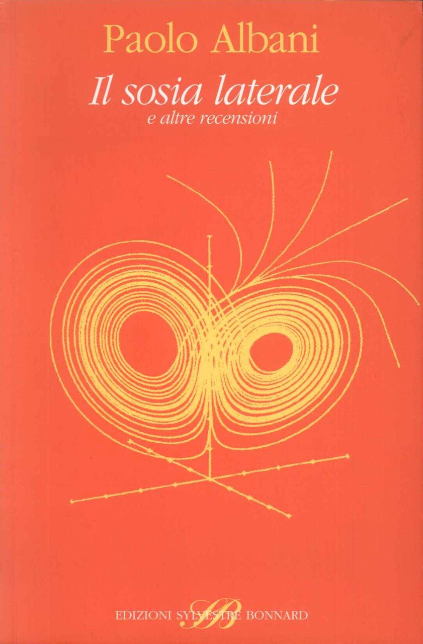 Il sosia laterale e altre recensioni