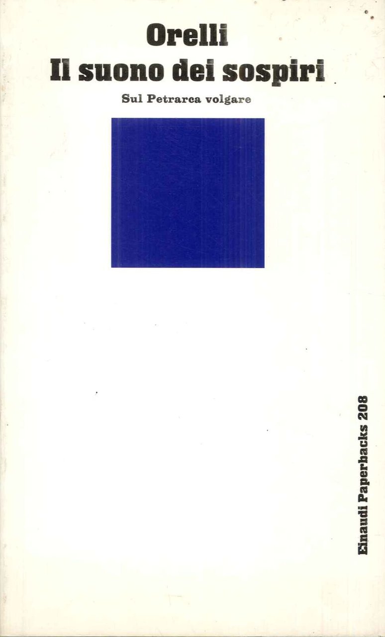 Il suono dei sospiri : sul Petrarca Volgare