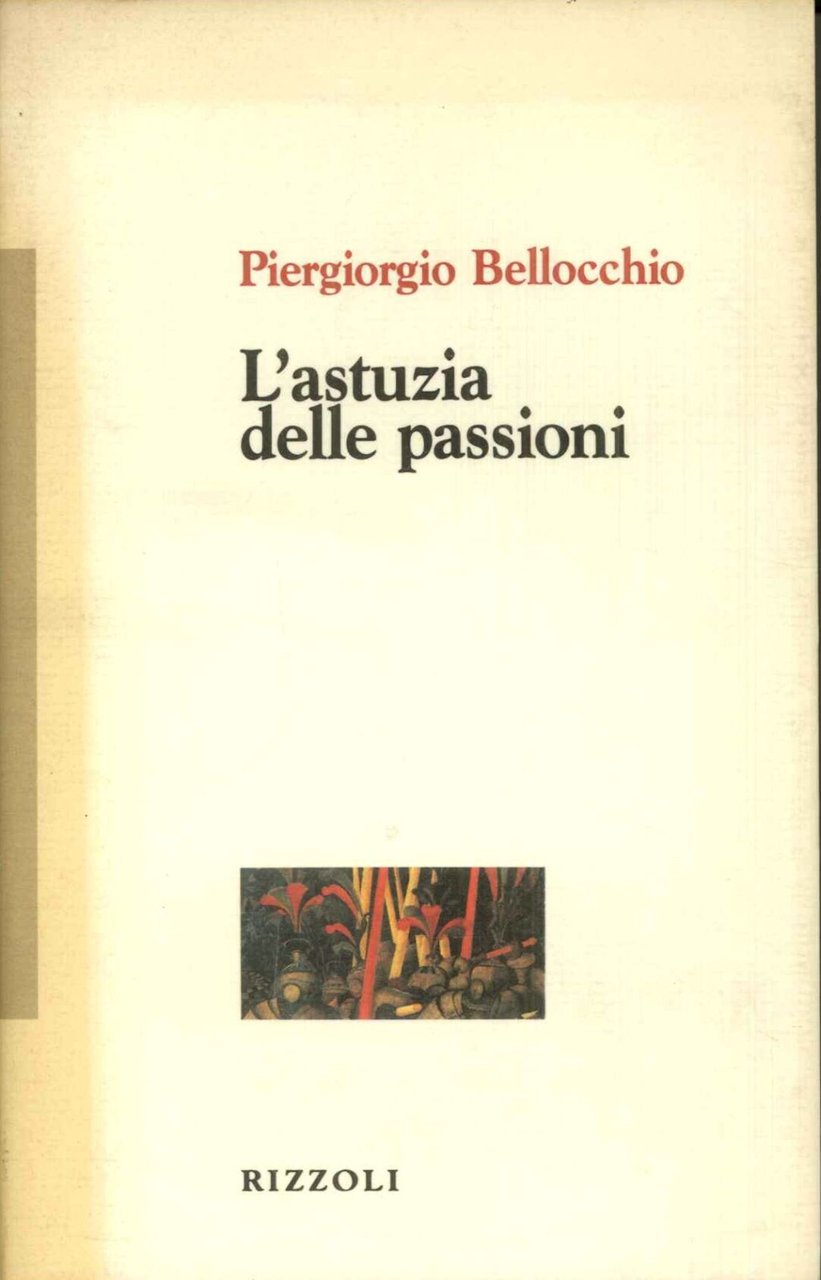 L'astuzia delle passioni