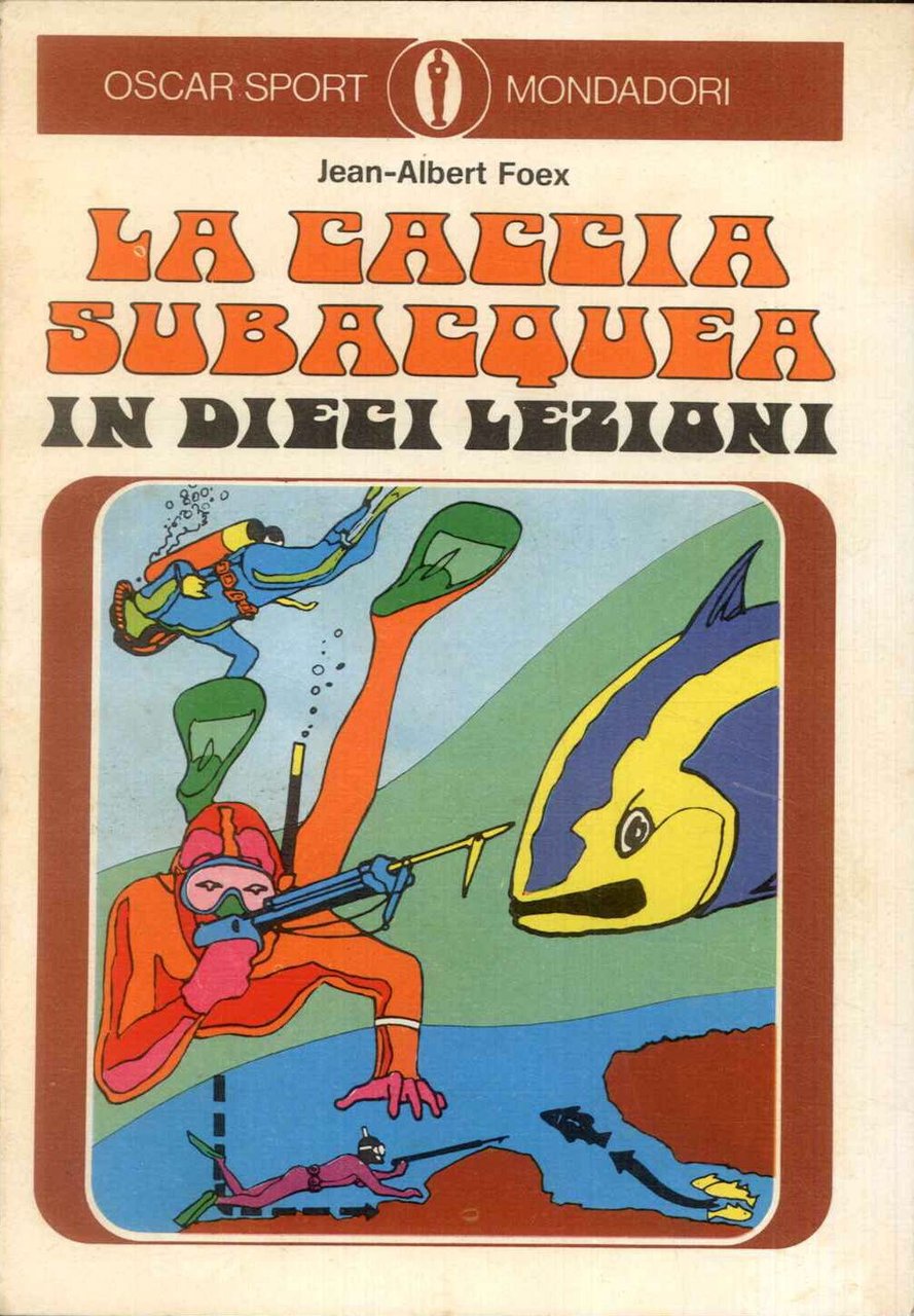 La caccia subacquea in dieci lezioni