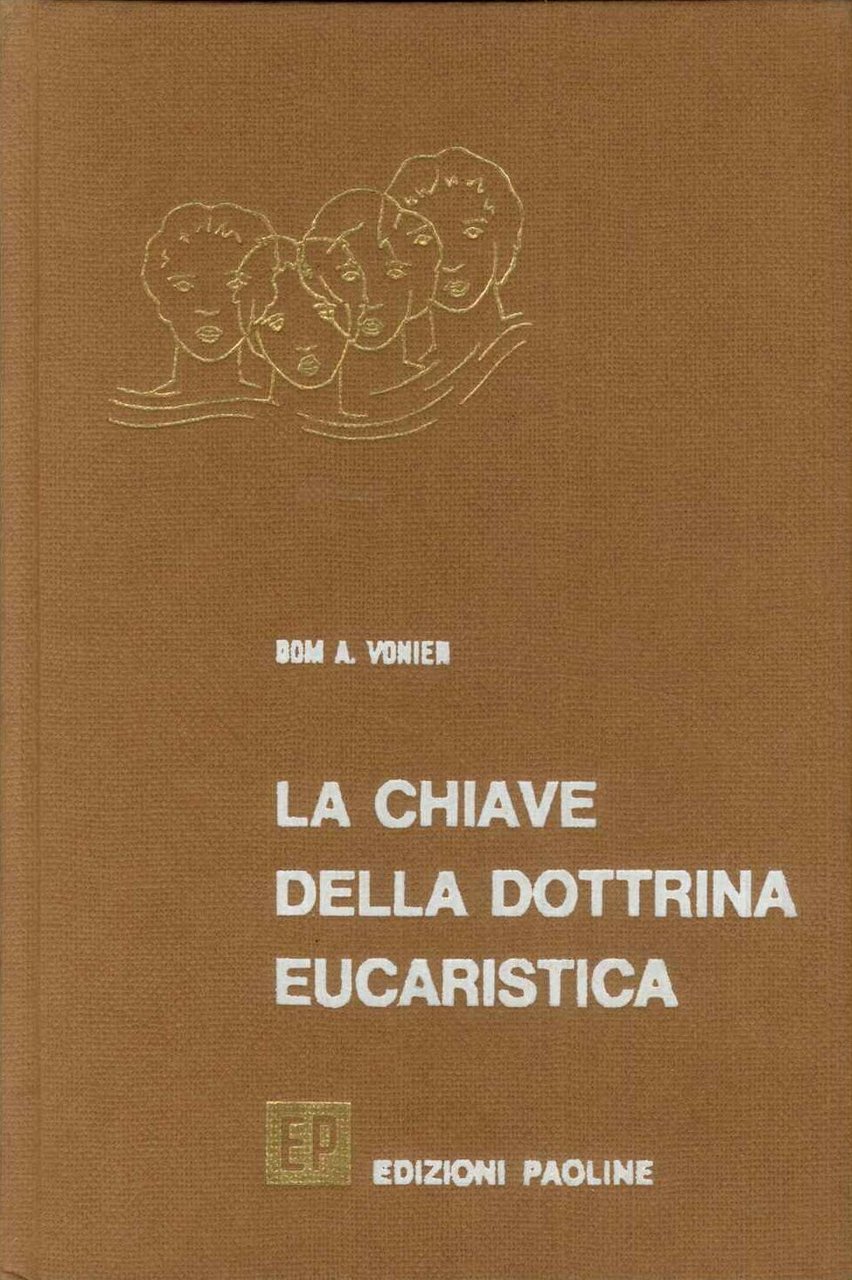 La chiave della dottrina eucaristica