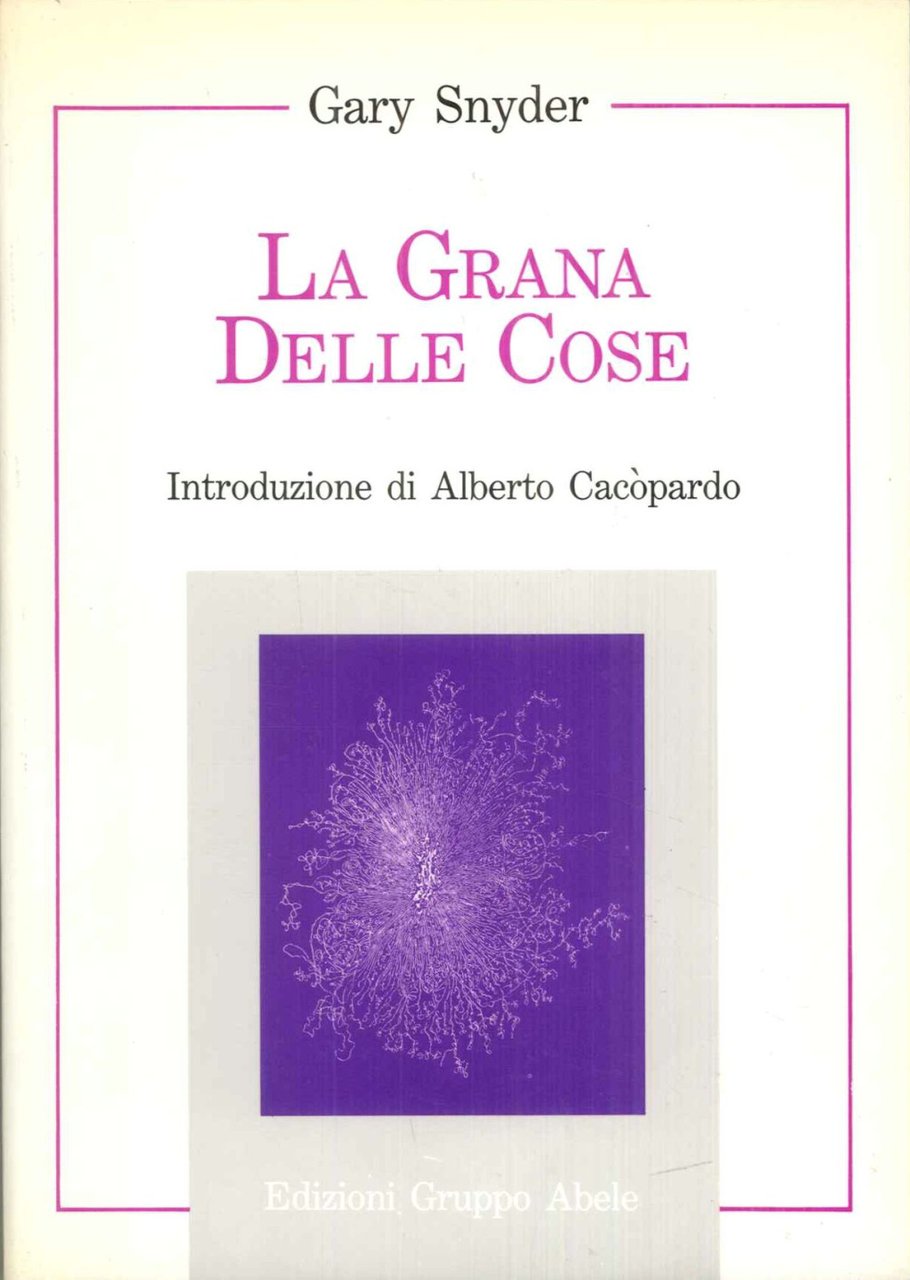 La grana delle cose