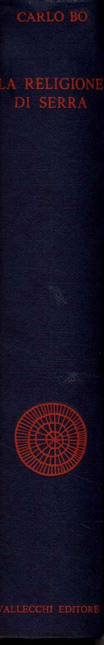 La religione di Serra. Saggi e note di lettura