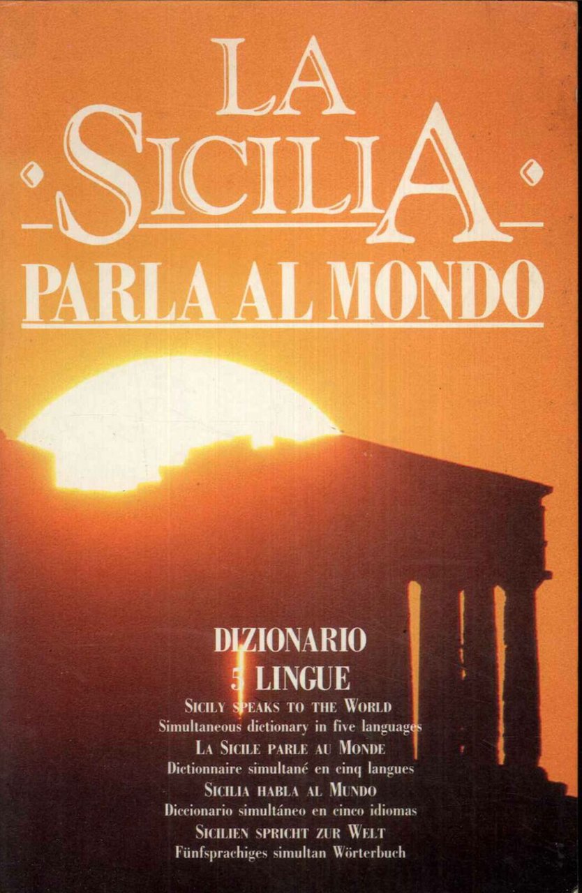 La Sicilia parla al mondo. Dizionario 5 lingue