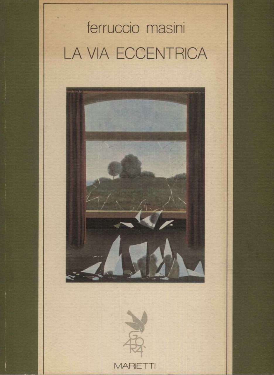 La via eccentrica. Figure e miti dell'anima tedesca da Kleist …