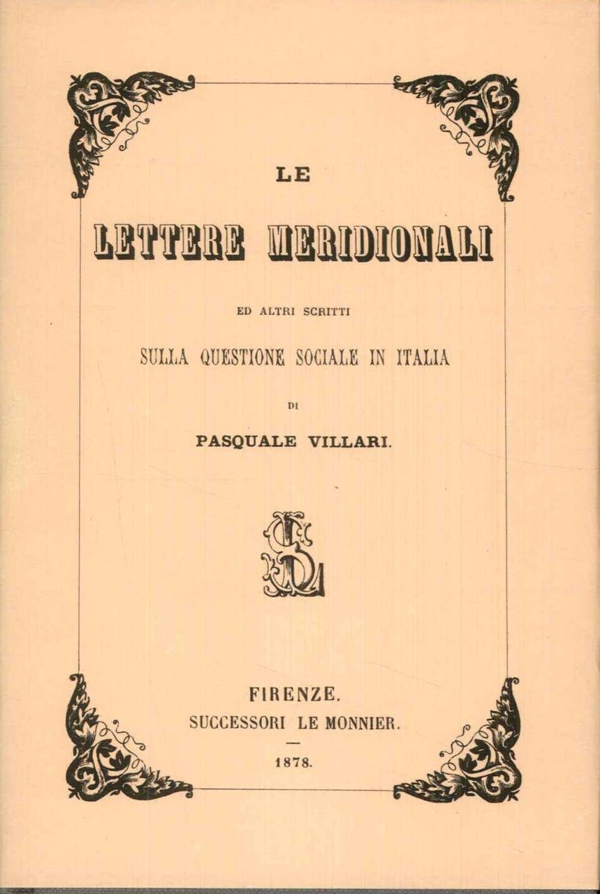 Le Lettere meridionali. Ed altri scritti sulla questione sociale in …