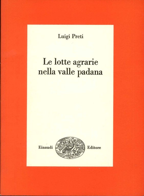 Le lotte agrarie Nella valle padana