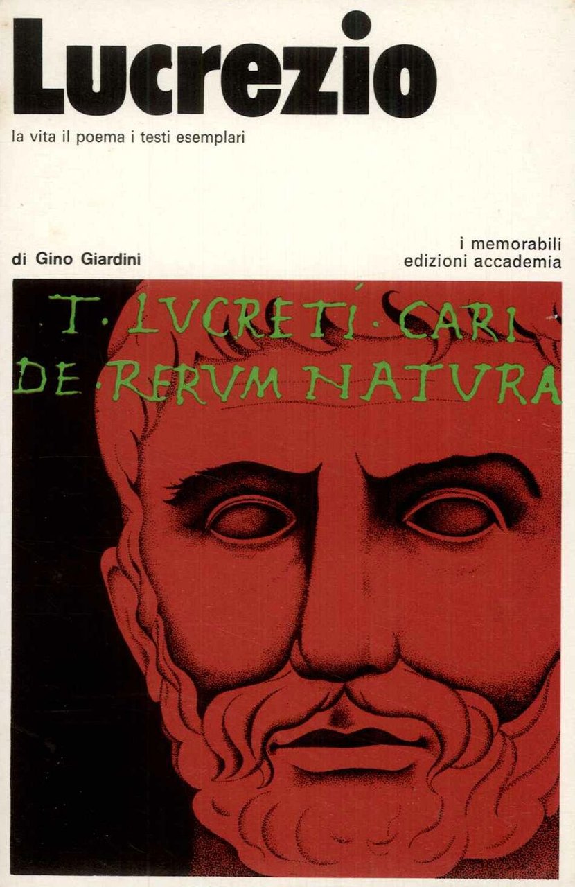 Lucrezio. La vita il poema i testi esemplari