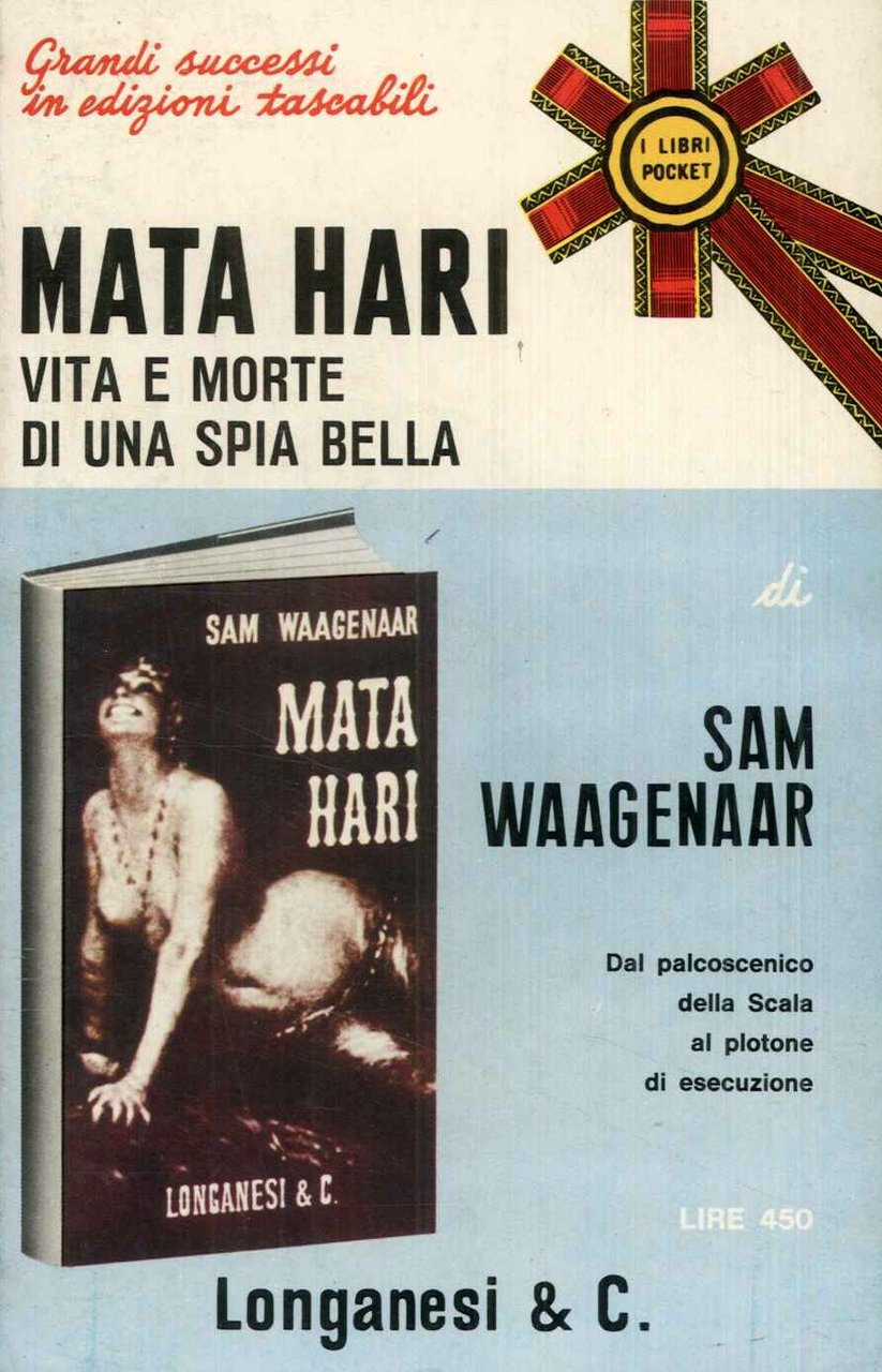 Mata Hari vita e morte di una spia bella