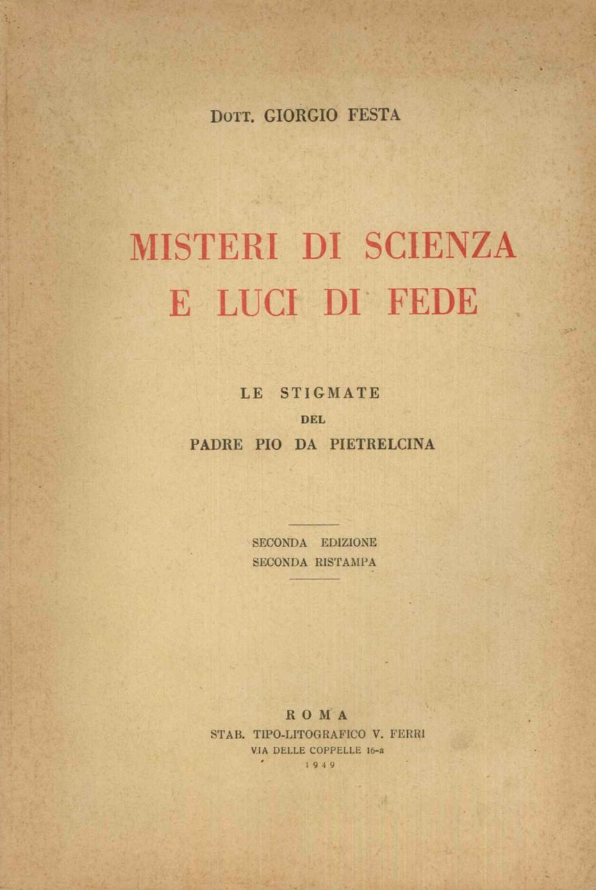 Misteri di scienza e luci di fede. Le STIGMATE del …