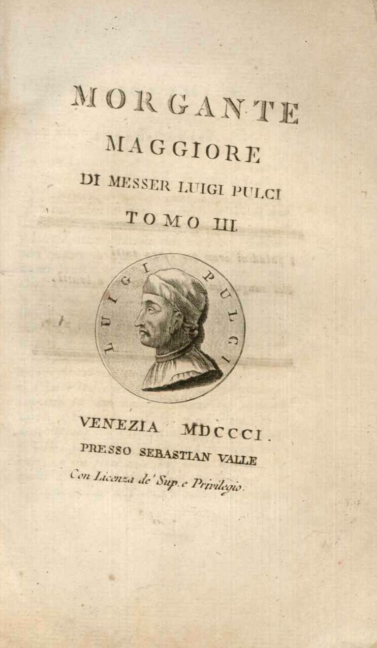 Morgante maggiore di Messer Luigi Pulci. Tomo 3째