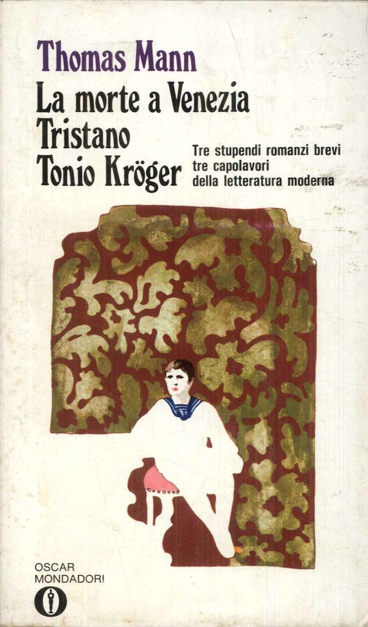 Morte a Venezia-Tristano-Tonio Kroger