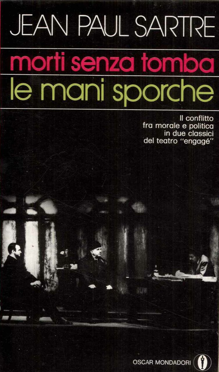 Morti senza tomba, Mani sporche (le)
