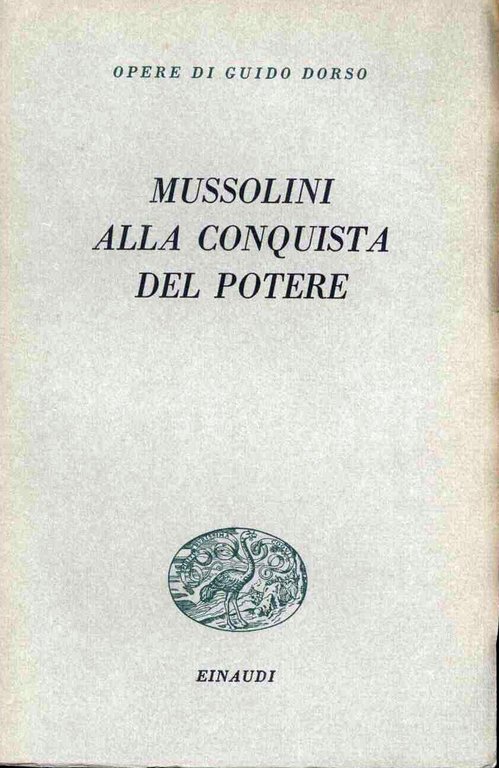Mussolini alla conquista del potere