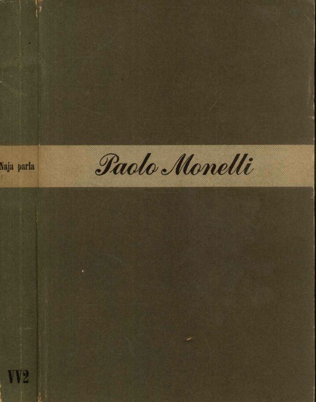 Naja parla. Le parole della guerra e dei soldati esposte …