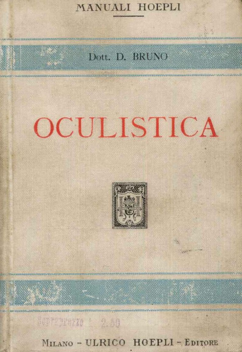 Oculistica. Manuale di oculistica per medici e studenti