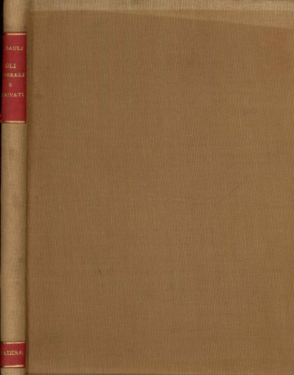 Oli minerali e derivati. Analisi e lavorazione industriale