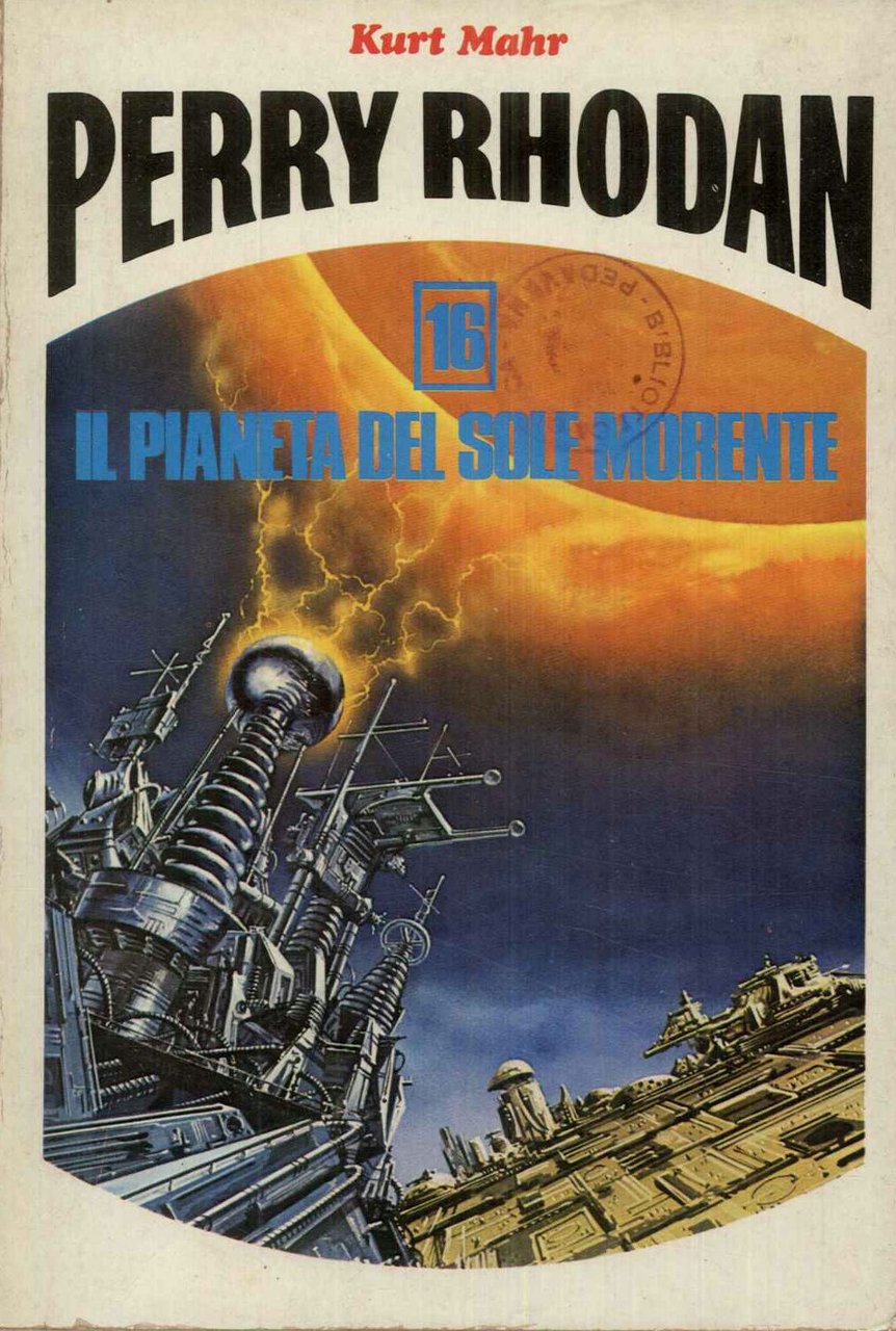 Perry Rhodan. 16. Il pianeta del sole morente | Immagine principale