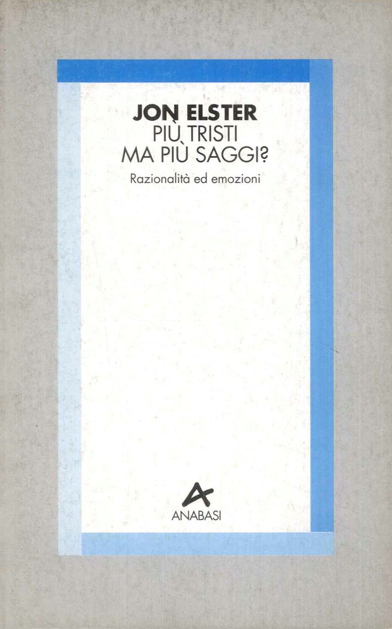 Più tristi ma più saggi?