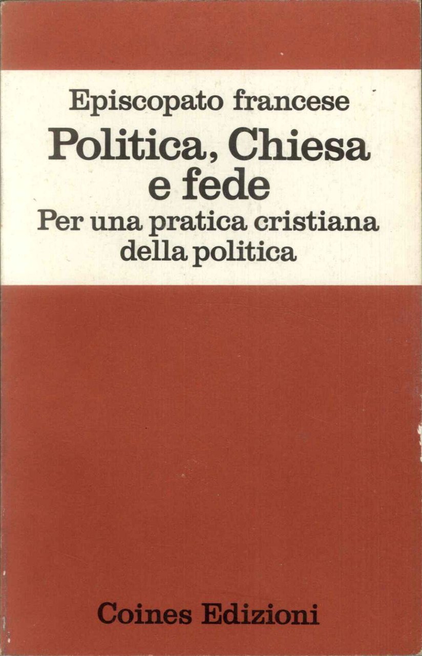 Politica, Chiesa e fede