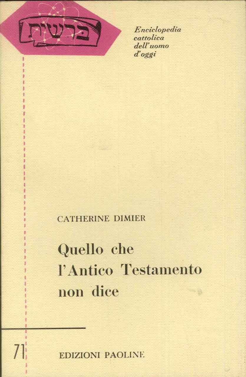 Quello che l'Antico Testamento non dice
