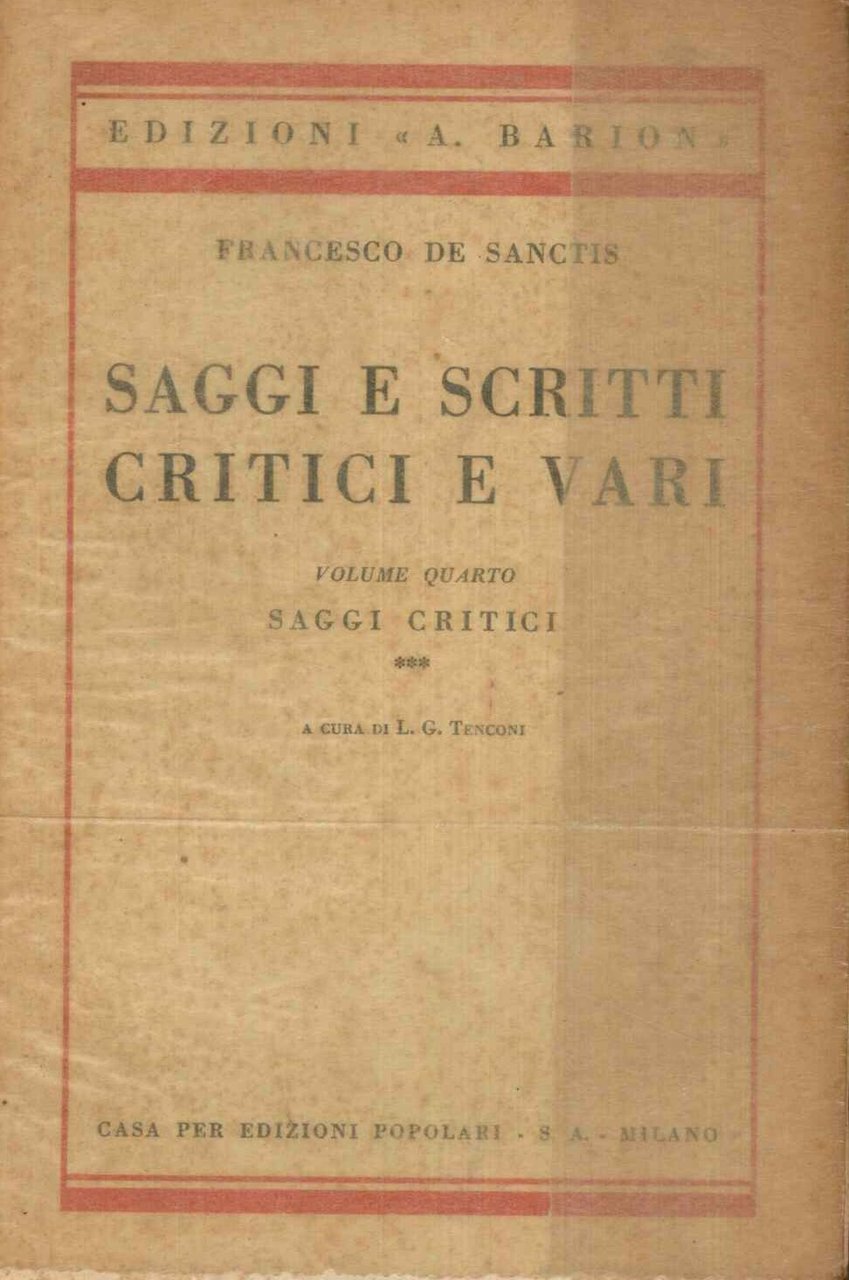 Saggi e scritti critici e vari. Vol. 4°