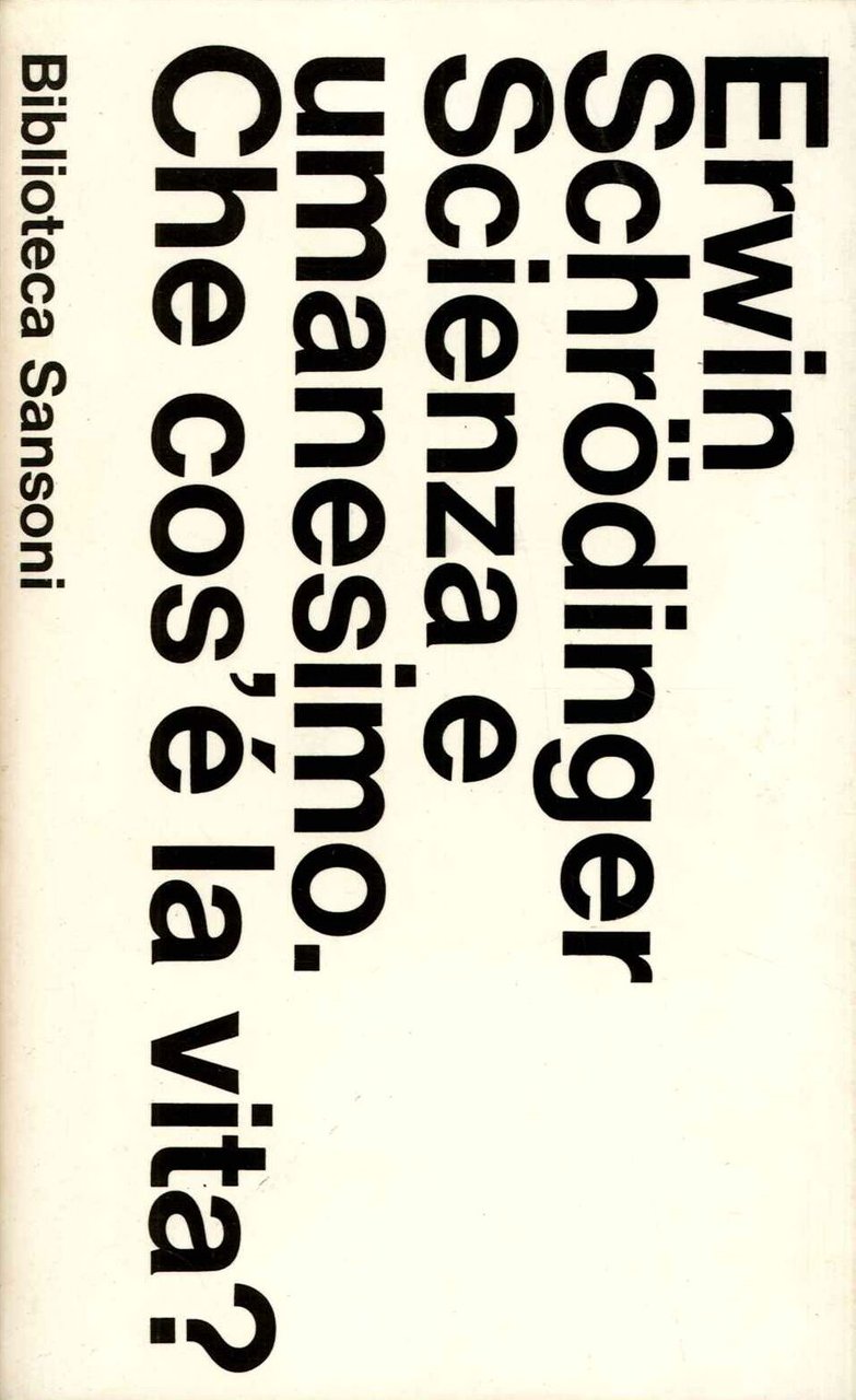 Scienza e umanesimo. Che cos'è La vita